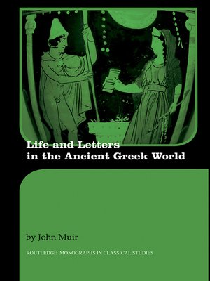 cover image of Life and Letters in the Ancient Greek World
